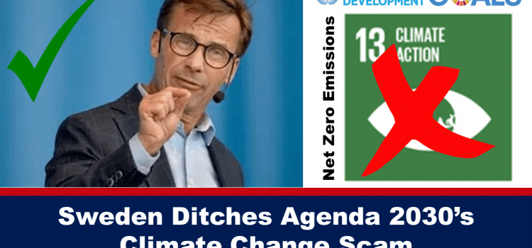 Sweden Ditches Agenda 2030’s Climate Change Scam